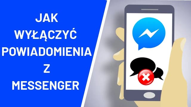 Jak szybko i łatwo wyłączyć uciążliwe powiadomienia w Messengerze Jak szybko i łatwo wyłączyć uciążliwe powiadomienia w Messengerze